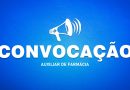 Convocação Processo Seletivo 02/2025,Cargo de Auxiliar de Farmácia.