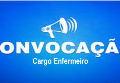 Convocação do Processo Seletivo – Cargo Enfermeiro