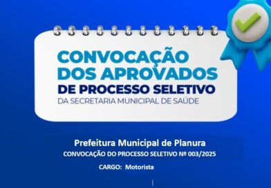 CONVOCAÇÃO DO PROCESSO SELETIVO №º003/2025 Motorista