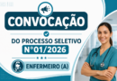 Convocação do Processo Seletivo n°01/2026 – Enfermeiro (a)