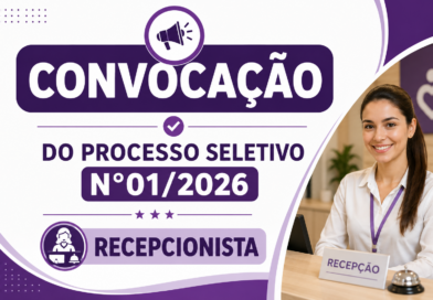 Convocação do Processo Seletivo n°01/2026 – Recepcionista